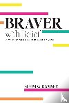 Ramsey, Shonda - Braver with Belief