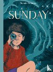 Tolentino, Marcelo - Sunday (a School Library Journal Best Book of 2024)