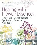 Greenblatt, Joan - Healing with Flower Essences