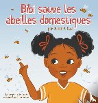 Ewa, Judith A. - Bibi sauve les abeilles domestiques