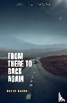 Haight, David - From There to Back Again