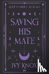 Knox, Ivy - Saving His Mate: Aliens of Oluura: Book 1 (Discreet Cover)