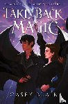 Blair, Casey - Take Back Magic