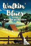 Salaam, Kalamu Ya - Walkin' Blues