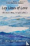 Hoblitzelle, Olivia Ames - Ley Lines of Love