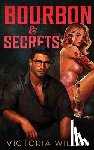 Wilder, Victoria - Bourbon & Secrets