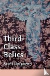 Dalgarno, Scott - Third-Class Relics