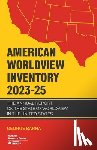 Barna, George - American Worldview Inventory 2023-25: The Annual Report on the State of Worldview in the United States