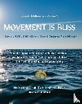 Hill, Suresha - Somatic Intelligence - Volume 9 Movement is Bliss (Black & White)