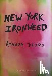 Deutch, Amanda - New York Ironweed