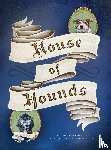 Cubis, Sarah - House of Hounds