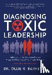 Barnes III, Ollie G. - Barnes, O: Diagnosing Toxic Leadership