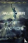 Goebelbecker, Eric - Murder in Soft Words