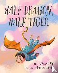 Kim, Kennedy - Half Dragon, Half Tiger