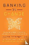 Lay, James Robert - Banking on Change