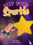 Sullivan-Smith, Jacy - Keep Your Sparkle