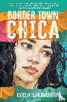 Missler, Patricia Alarcón - Border Town Chica