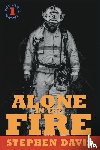 Davis, Stephen - Alone in the Fire