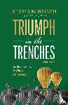  - Triumph in the Trenches