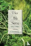 McLaughlin, Timothy P. - Her We Serve