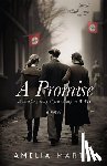 Martin, Amelia - A Promise: A Sweeping Story of Friendship in WWII