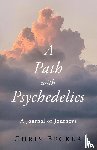 Becker, Chris - A Path with Psychedelics