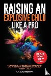 Grayhaven, G. G. - Raising an Explosive Child Like a Pro