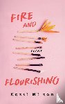 Wilson, Kassi - Fire and Flourishing