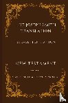 Andrew, Alvin H - The Joseph Smith Translation, Red-Letter Edition, New Testament