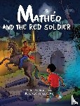 Pierre-Louis, Alia - Mathéo and The Red Soldier