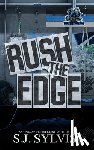 Sylvis, Sj - Rush the Edge: A Brother's Best Friend Hockey Romance: A Brother's
