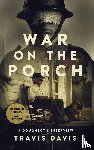 Davis, Travis - War on the Porch