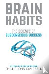 Campbell, Phillip John - Brain Habits