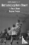 Newson Lott, Rena - Meet Lusia (Lucy) Harris-Stewart: The Amazing, Amazing Female Basketball Sensation