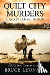 Leonard, Bruce - Quilt City Murders