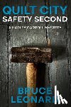 Leonard, Bruce - Quilt City; Safety Second: A Hadley Carroll Mystery