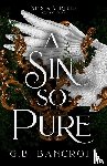 Bancroft, G. B. - A Sin So Pure