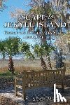 Malone, Sandy - Escape to Jekyll Island: Gem of the Golden Isles Series Book One