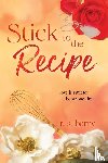 Barry, R. S. - Stick to the Recipe