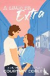 Corlew, Courtney - A Little Bit Extra