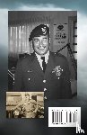 Benavidez, Roy P., Griffin Jr., Oscar O'Neal - The Three Wars of Roy P. Benavidez