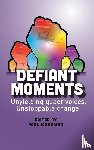  - Defiant Moments