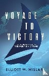 Wislar, Elliott W - Voyage to Victory