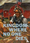 McRae, Jeff - The Kingdom Where No One Dies