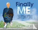 Sala, Frank - Finally ME: How Shamanic Journeying Healed Childhood Trauma and Gave Me Back My Life