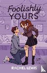 Lewis, Rachel - Foolishly Yours