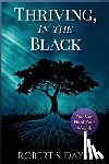 Dayse, Robert S. - Thriving, In The Black