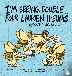 Brubaker, Charles - I'm Seeing Double...Four Lauren Ipsums