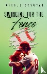 Crystal, Nicole - Swinging for the Fence