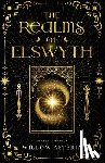 Asteria, Willow - The Realms of Elswyth: Series Omnibus